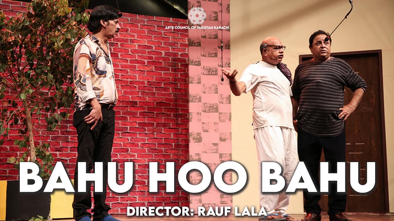 Bahu Hoo Bahu | Rauf lala | Awami Theatre Festival 2020 | Arts Council of Pakistan Karachi