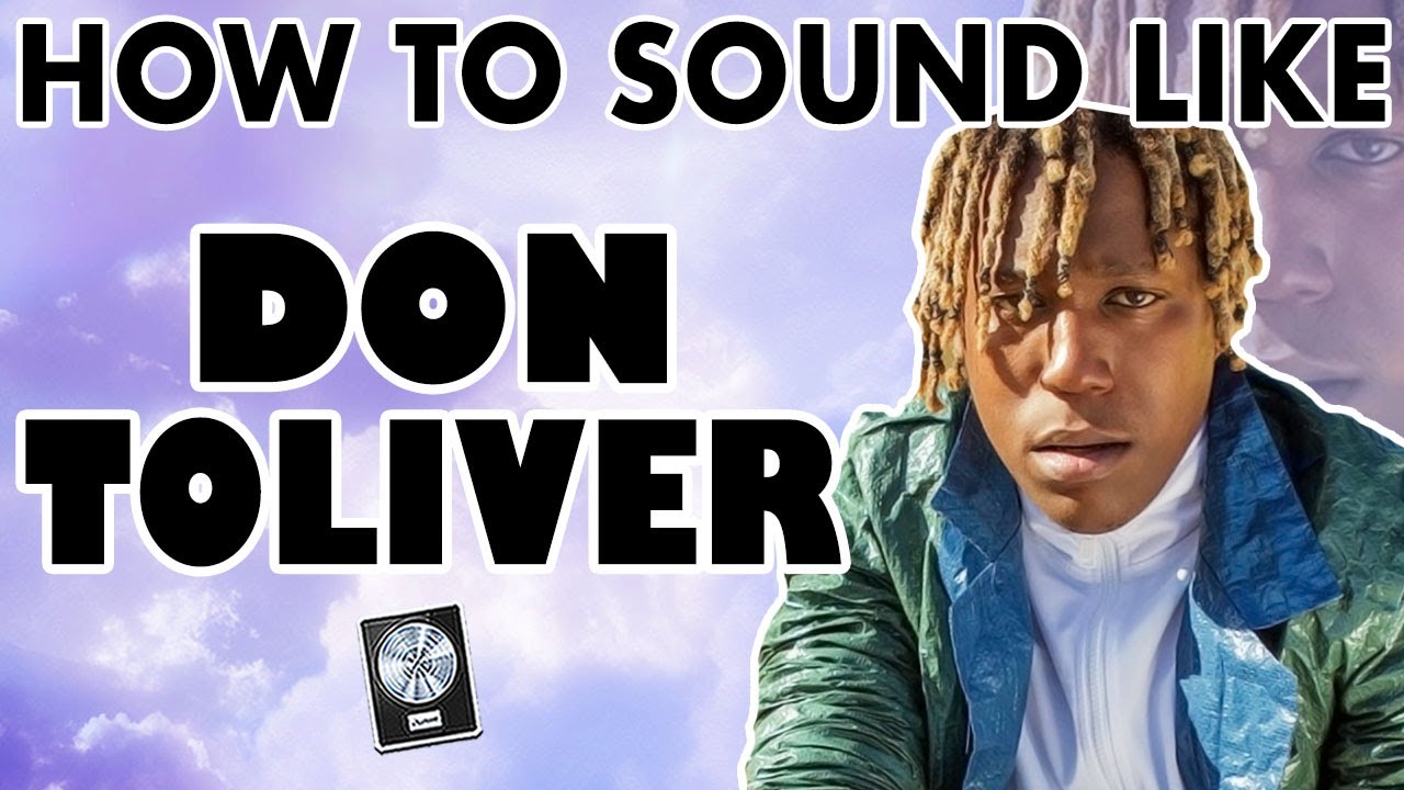 How to Sound Like DON TOLIVER - 