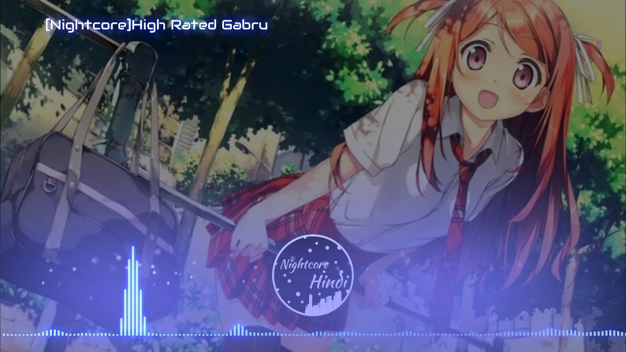 [Nightcore] High Rated Gabru