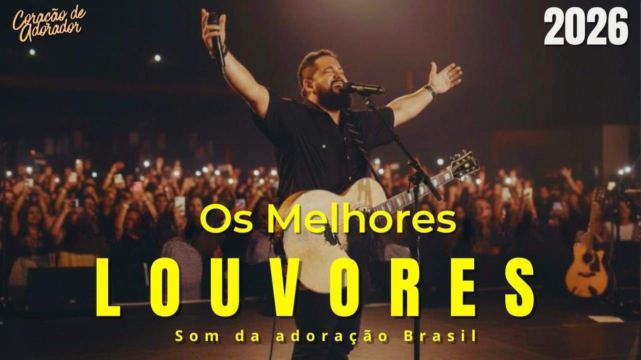 Fernandinho - Louvores e adoração 2026, Hinos Evangélicos, Músicas Gospel Mais Tocadas 2026