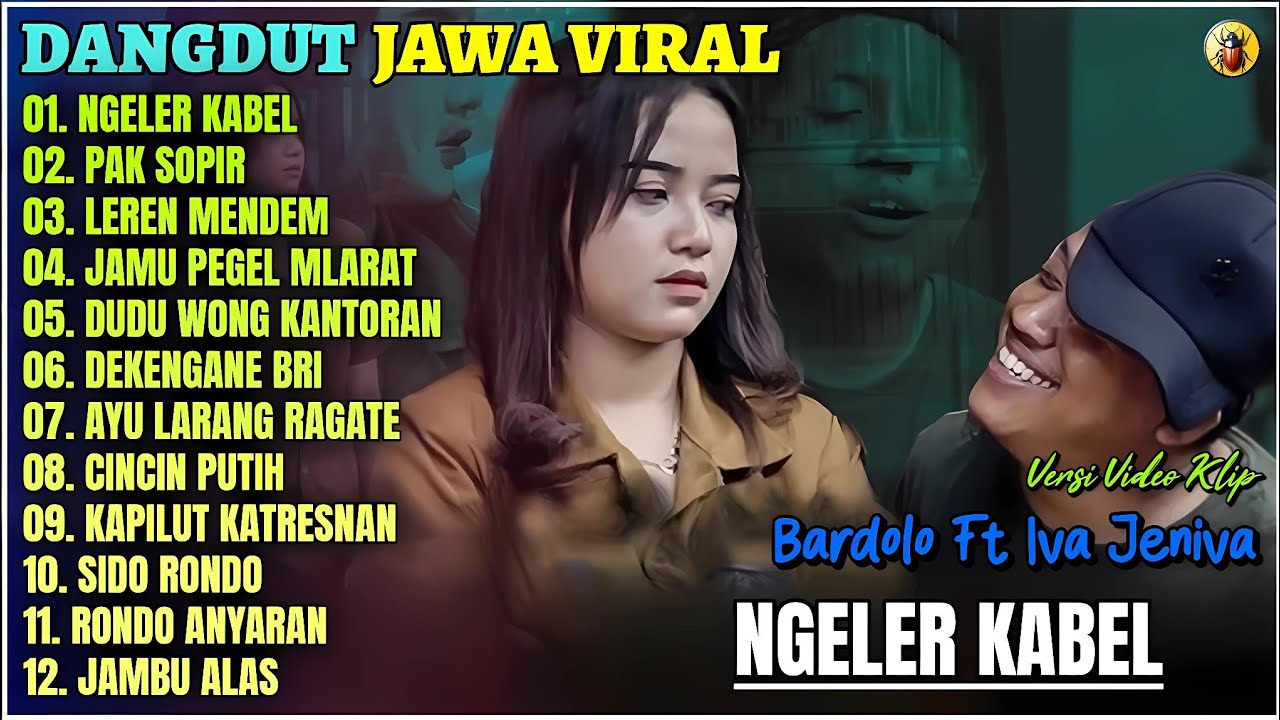 Album Bardolo || NGELER KABEL - PAK SOPIR - JAMU PEGEL MLARAT - Dangdut Jawa Terbaru 2025 - Viral