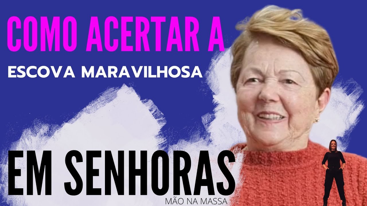 PASSO A PASSO DA ESCOVA MARAVILHOSA EM CABELOS CURTOS DE SENHORAS