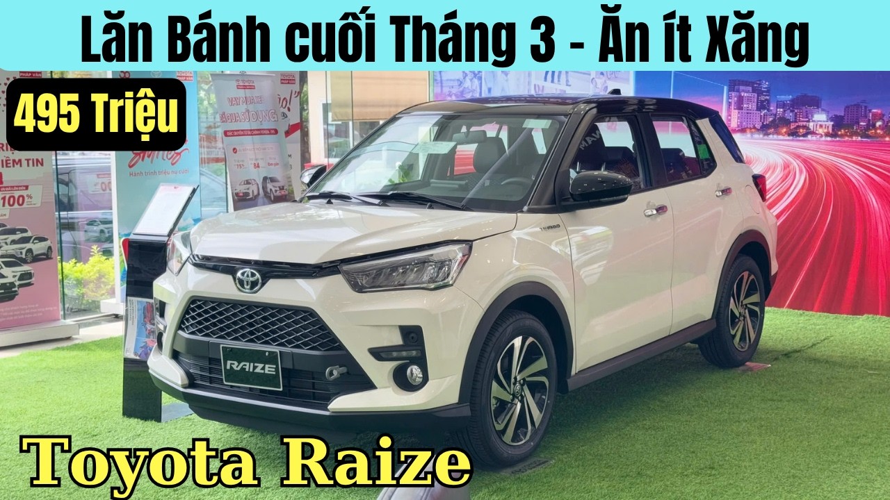 ✅Toyota Raize 2026 gi&aacute; ra biển v&agrave; qu&agrave; tặng cuối Th&aacute;ng 3 | 495Tr Nhận Xe. Đấu với Venue v&agrave; Sonet