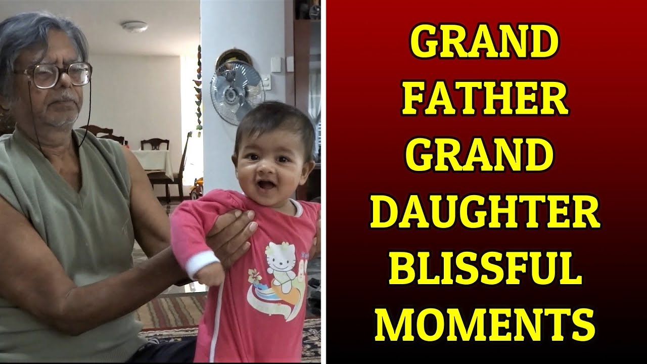 Grandfather-Granddaughter Blissful Moments