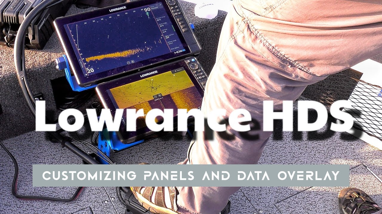 Lowrance HDS Pro Tutorial | Customizing Panels and Data Overlay