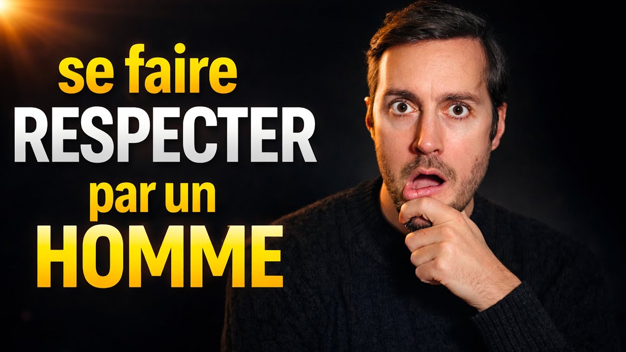Se faire respecter par un homme