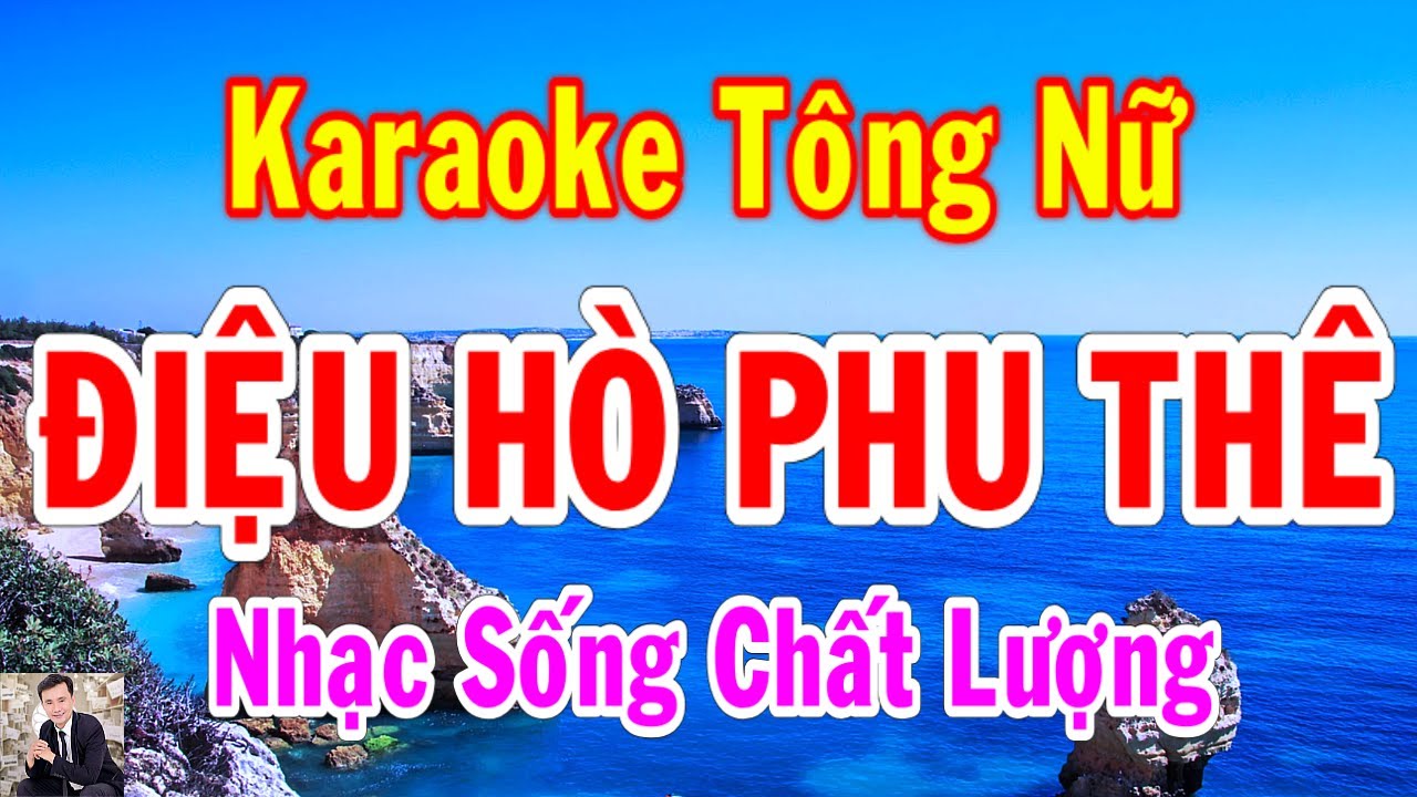 Karaoke Điệu Hò Phu Thê Tông Nữ Thành Lý Organ
