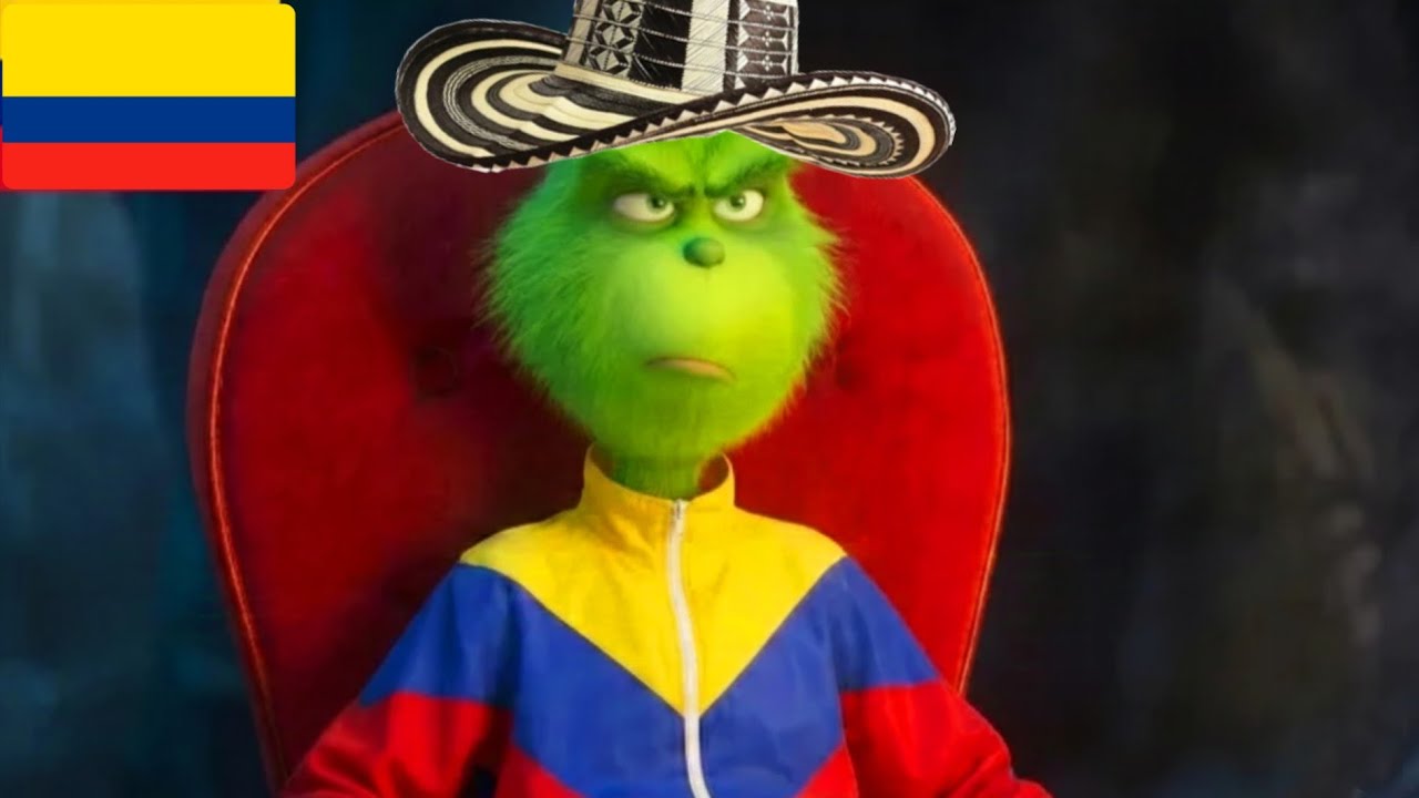 EL GRINCH versión COLOMBIANA 