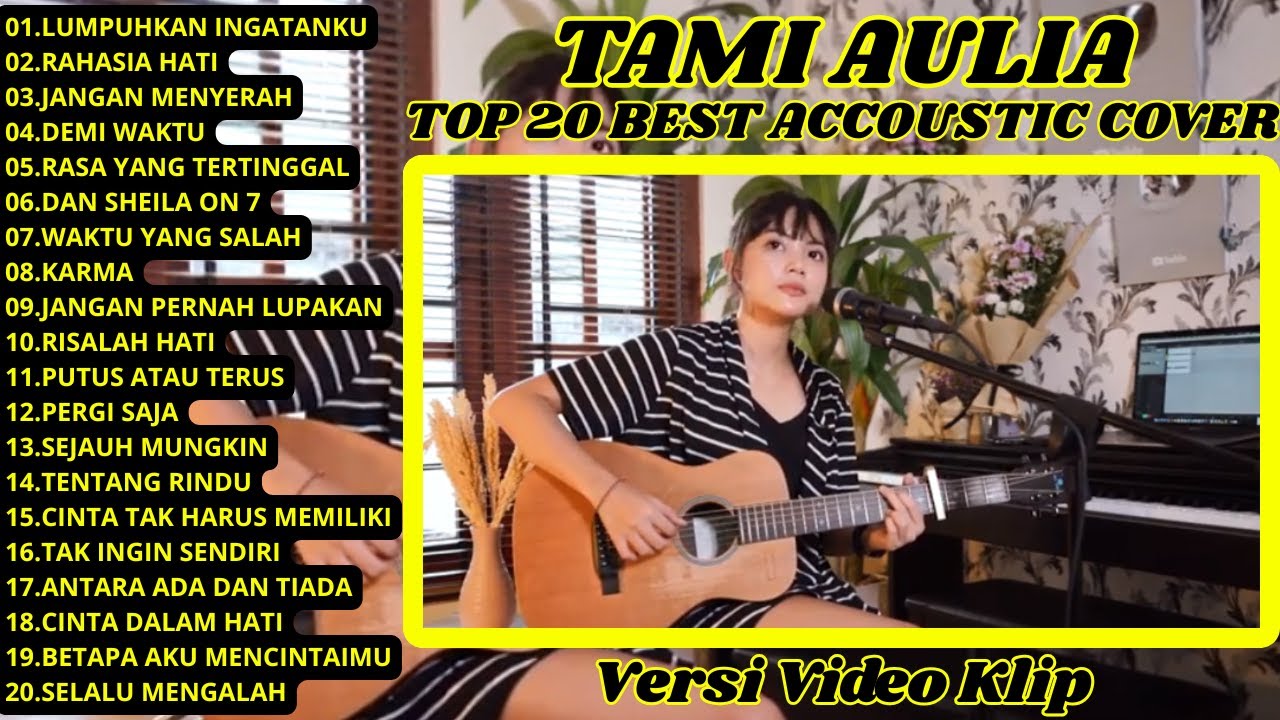 Tami Aulia Full Album | Lumpukan Ingatanku - Cover Akustik Terbaik 2025