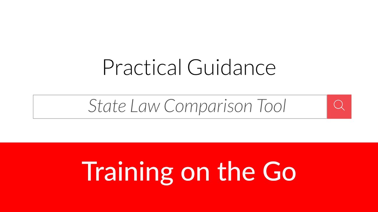 State Law Comparison Tool on Practical Guidance
