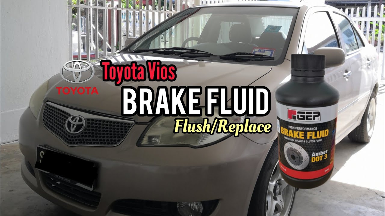Toyota Vios 1.5 auto Brake fluid flush Dot 3