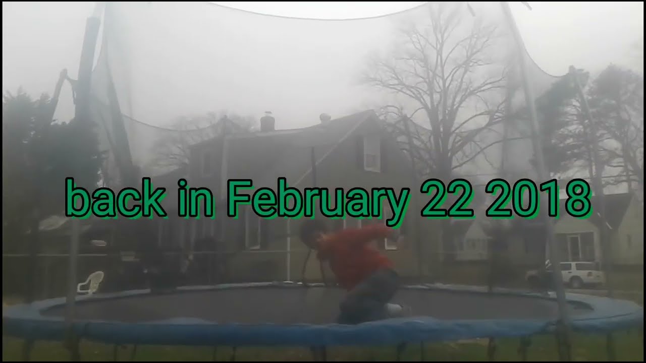 jump on the trampoline crazier back and February 22 2018