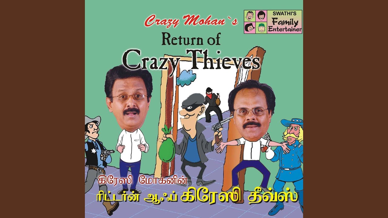 Return of Crazy Thieves, Pt. 2