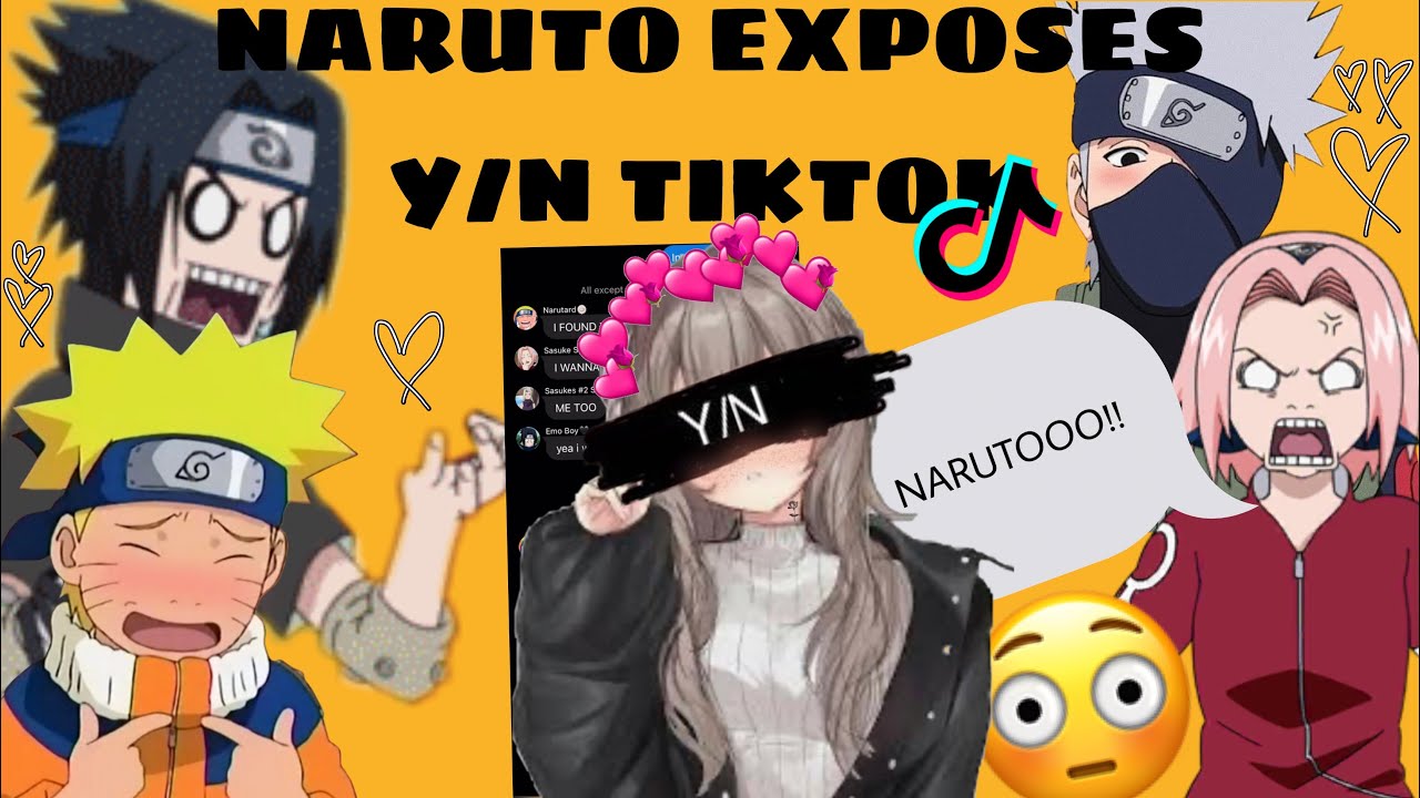Naruto Exposes Y/N TikTok 🤯Pt.1