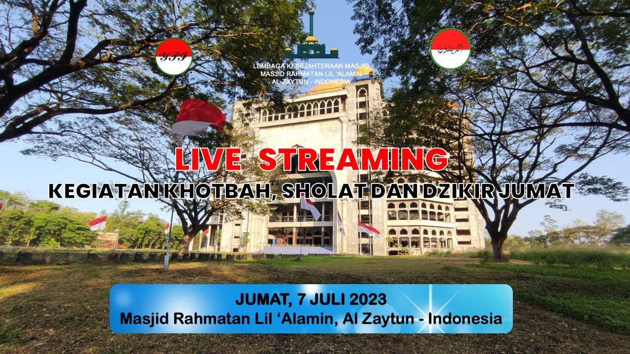 KEGIATAN IBADAH JUMAT, 7 JULI 2023 DI AL-ZAYTUN
