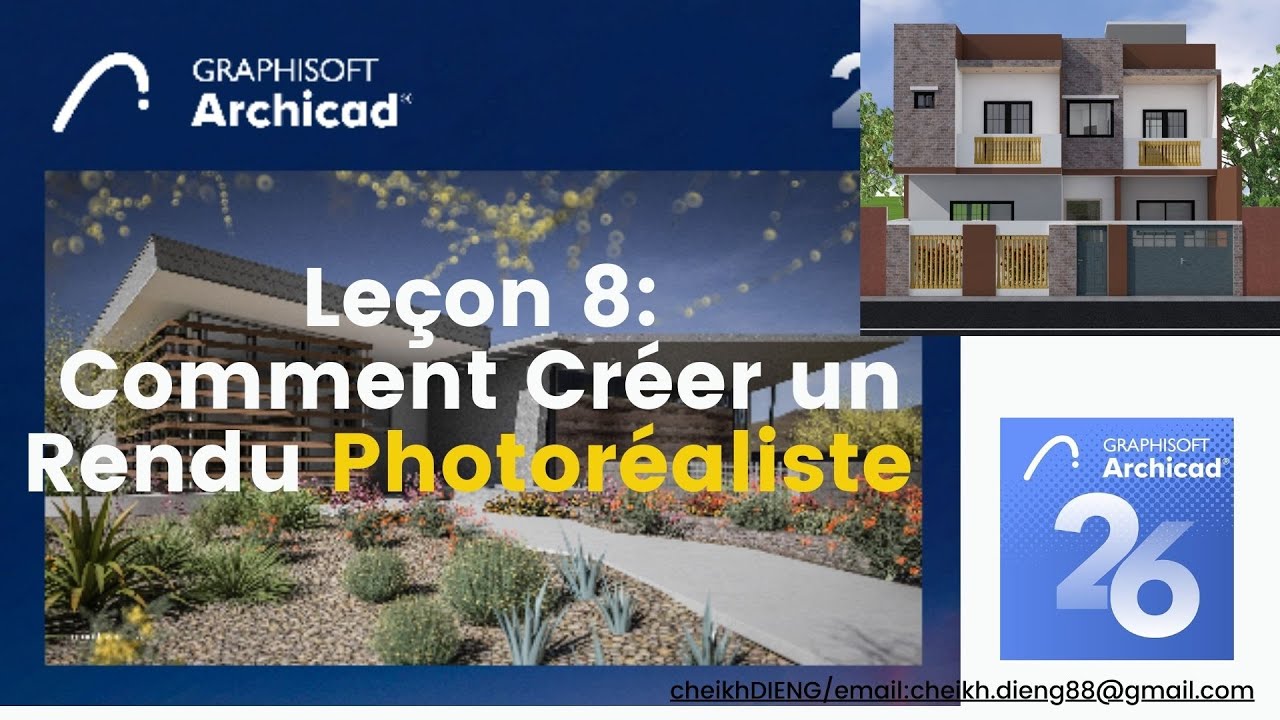 ArchiCad 26 _Comment Créer un Rendu Photoréaliste_ Leçon 8