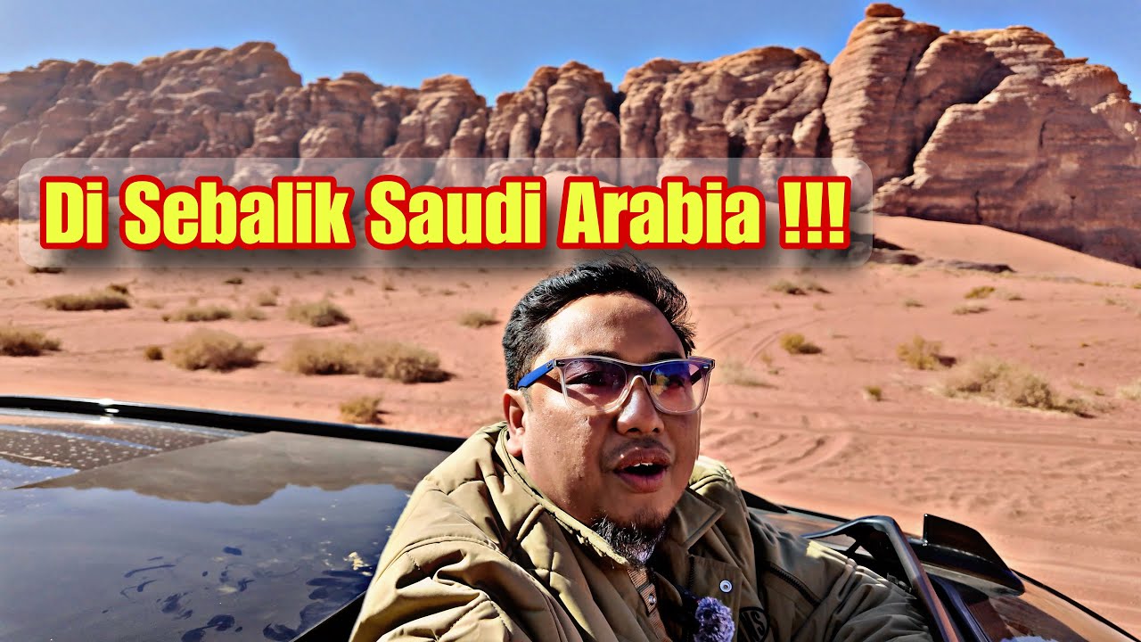 Arab Saudi Di Sebalik Yang Tak Ramai Orang Mengetahui !!!