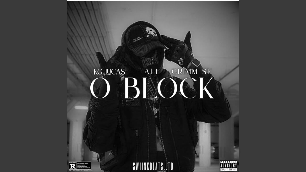 O BLOCK (feat. GRIMM SF & KG LUCAS)