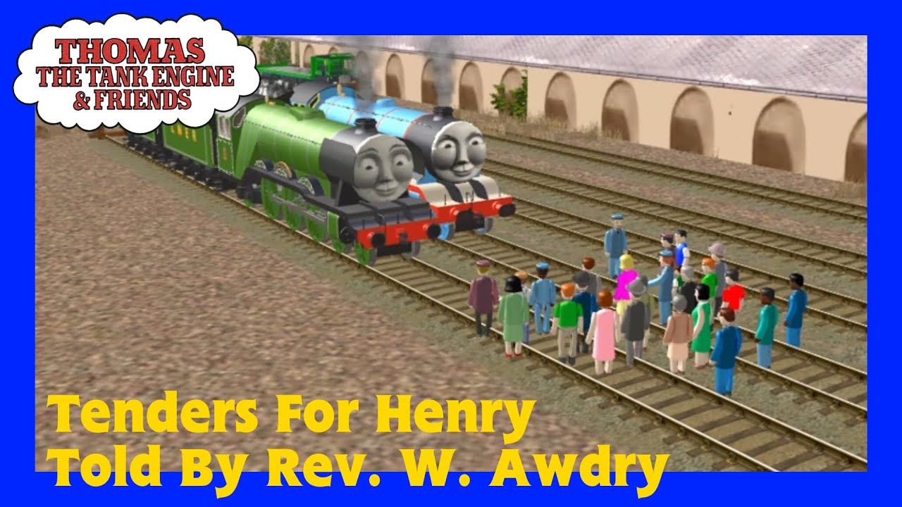 Tender's For Henry (Trainz Remake/Retro Style)