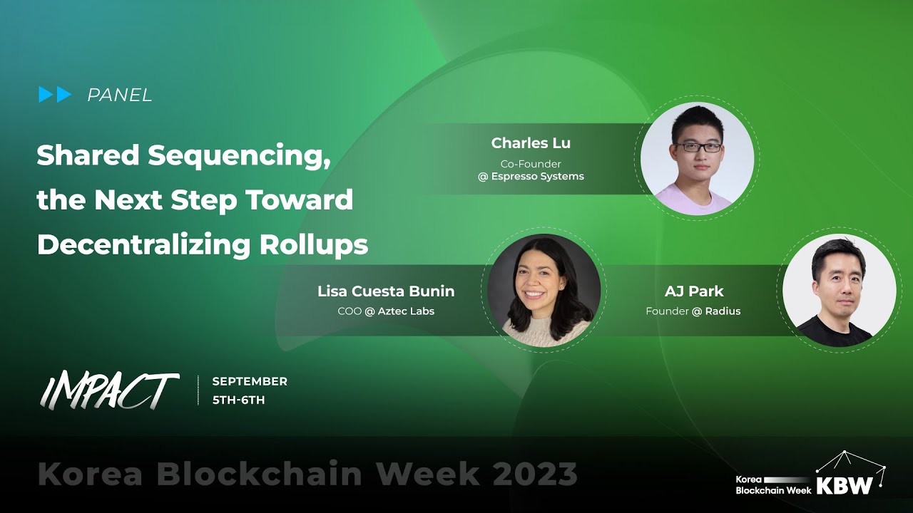 Shared Sequencing, the Next Step toward Decentralizing Rollups | KBW2023