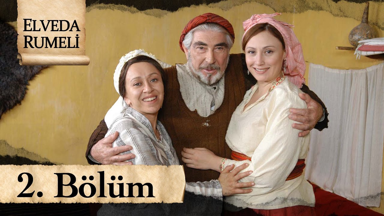 Elveda Rumeli 2. B&ouml;l&uuml;m - atv