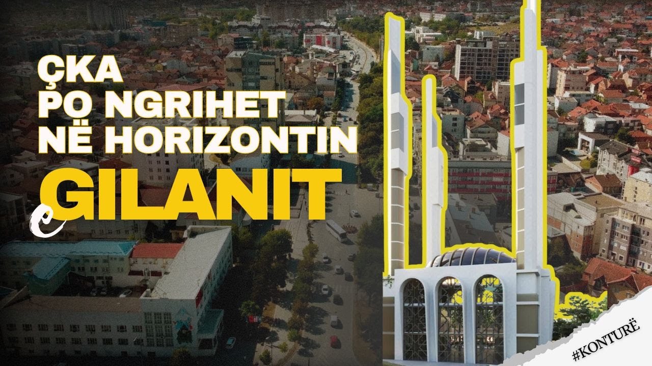 Çka po ngrihet në horizontin e Gilanit ?  | Konturë |