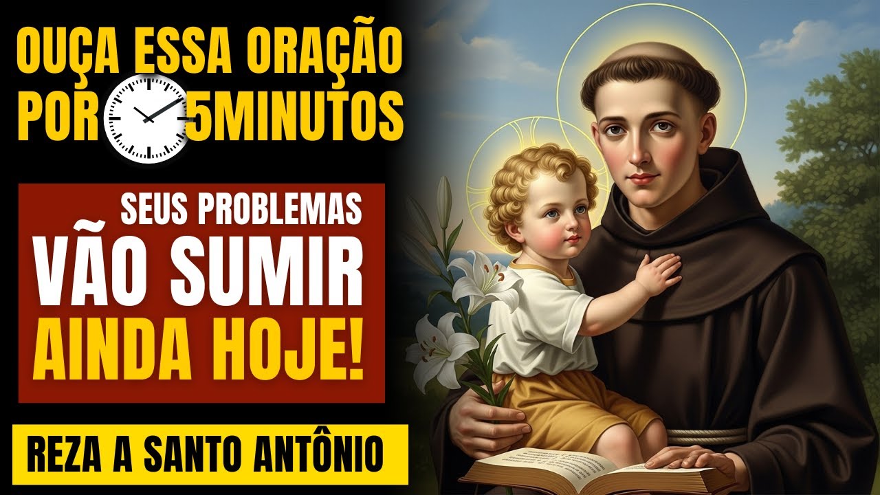 Oração Poderosa de Santo Antônio Para Causas Impossíveis Hoje 🌟🔥