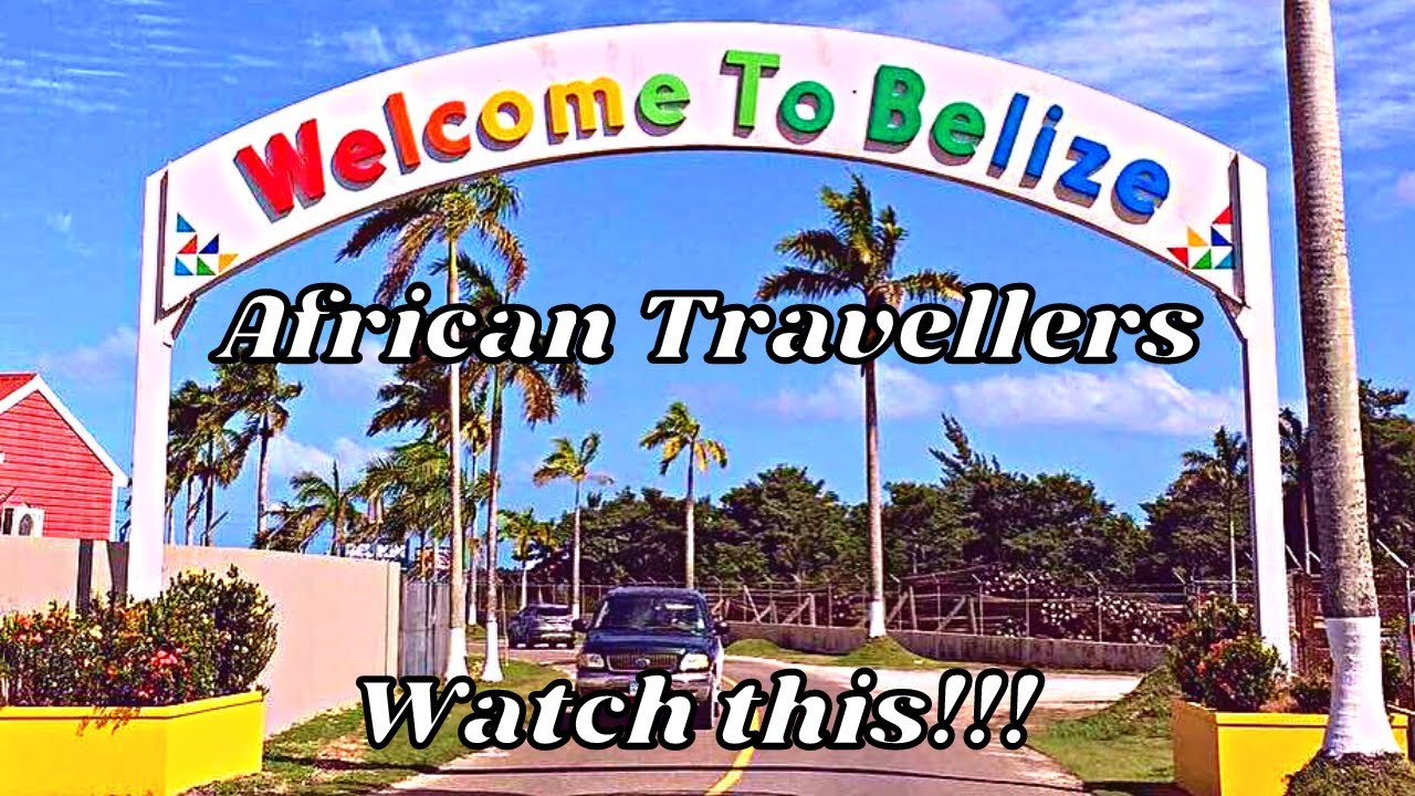 Planning to travel to Belize in 2022, watch this!