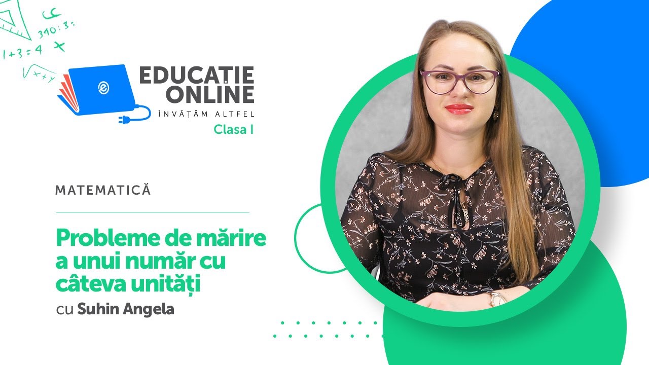 Matematică, Clasa I, Probleme de mărire a unui număr cu câteva unități