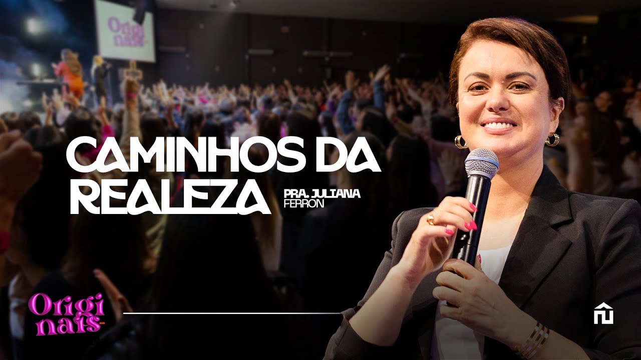 CAMINHOS DA REALEZA | CONF ORIGINAIS | 2ªSESSÃO | PRA JULIANA FERRON