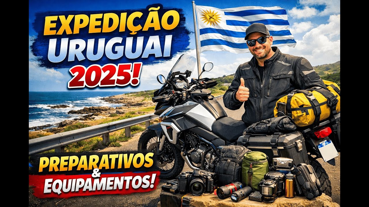 VOU DE MOTO PARA O URUGUAI 🇺🇾🏍️ | Equipamentos e Preparativos da Expedição 2025