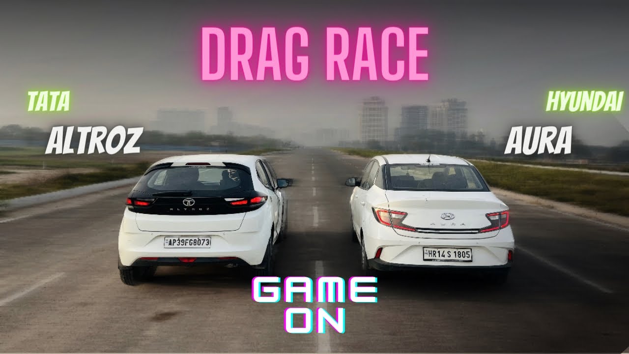 HYUNDAI AURA VS TATA ALTROZ🔥| देसी माल FULL बवाल😍| DRAG RACE🔥
