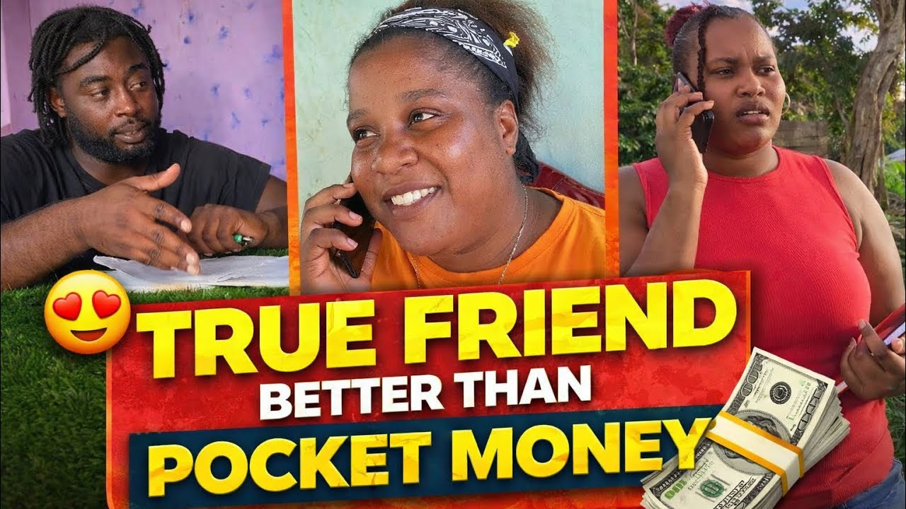 TRUE FRIEND BETTER THAN POCKET MONEY // NEW JAMAICAN MOVIE // TIA FILMS 