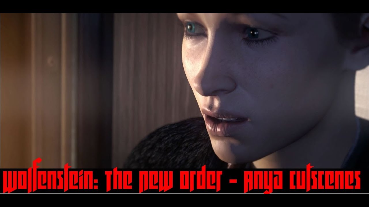Wolfenstein The New Order &mdash; Анины катсцены (хронология Фергуса)