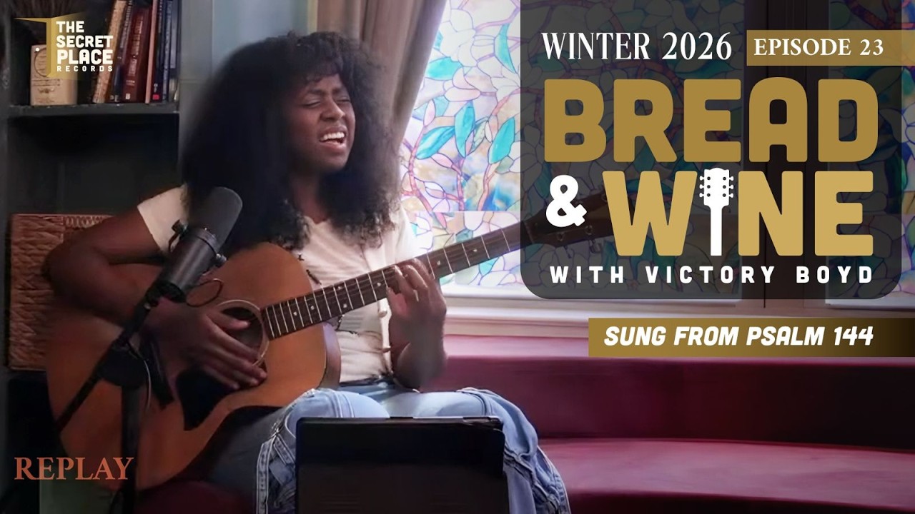 Bread & Wine Winter 2026 Ep. 23