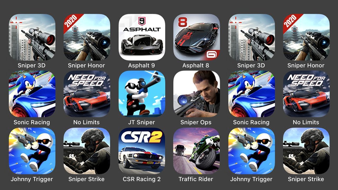 Sniper 3D, Sniper Honor, Asphalt 9, Asphalt 8, Sonic Racing, No Limits, JT Sniper, Sniper Ops...