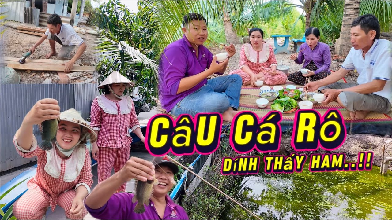 Lần Đầu Tiên Vợ Câu Được “NHIỀU CÁ RÔ TO”Và Lên Nhà Cha Mẹ Vợ Làm Những Món Ăn Ngon Từ Cá Rô….