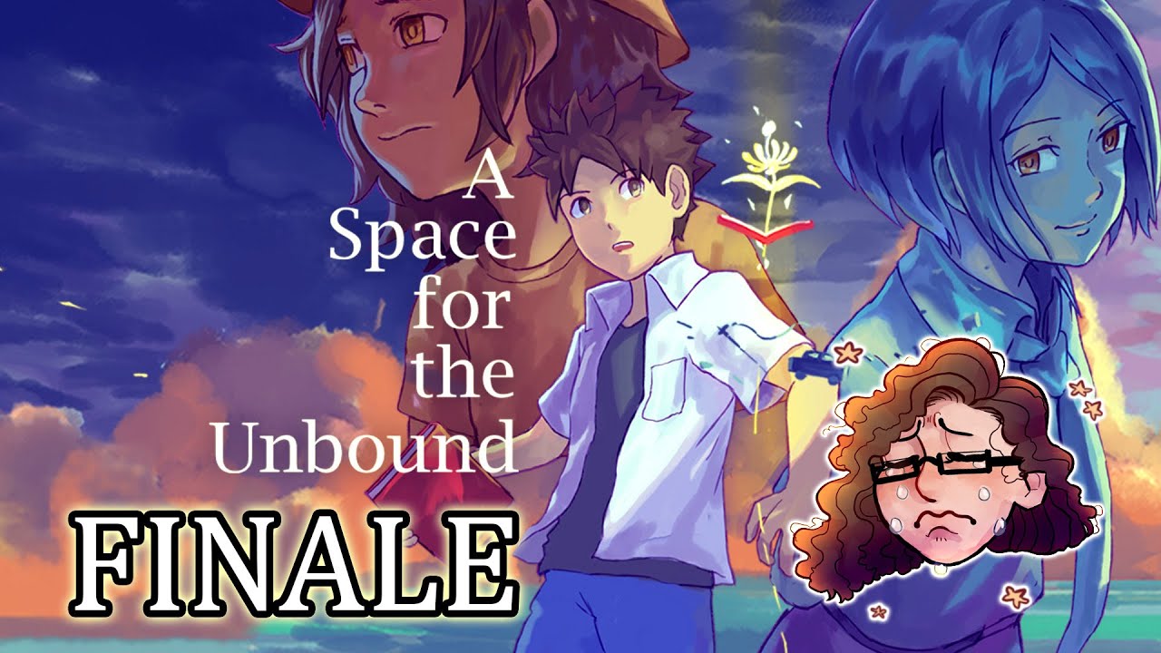 This Game Destroyed Me - A Space for the Unbound FINALE