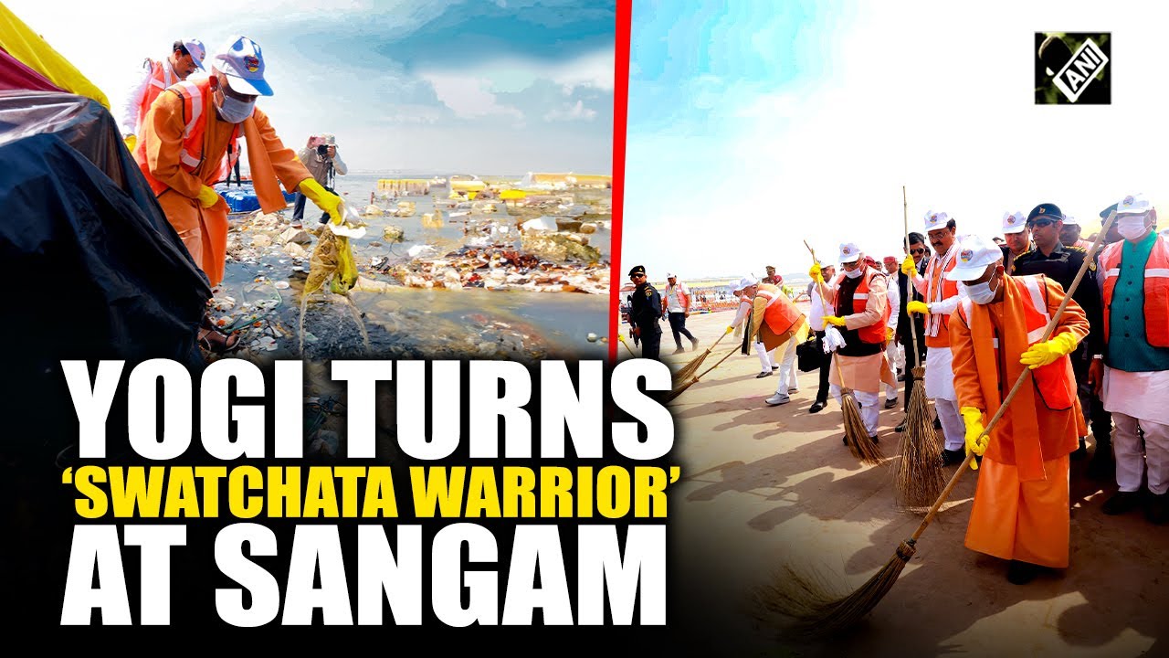CM Yogi Adityanath turns ‘Swatchata Warrior’ at Sangan post conclusion of Maha Kumbh Mela