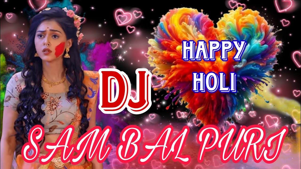 ☺Happy Holi_New_Song_Sambalpuri_Remix_Dil Lhagana mana Tha_Balam Pichkari _Vairal_Dj Emon Amrail 2k🥰