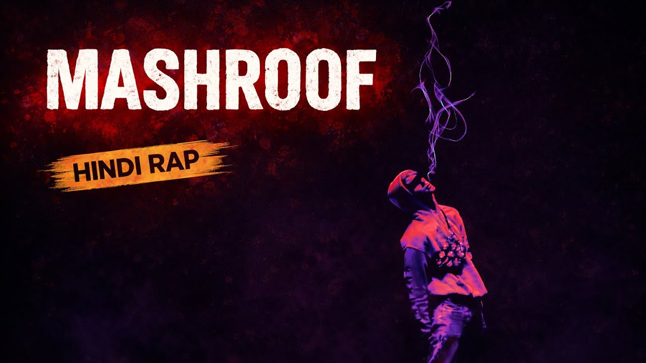 Mashroof Rap | Reality of Life | Roxstar Hindi Rap