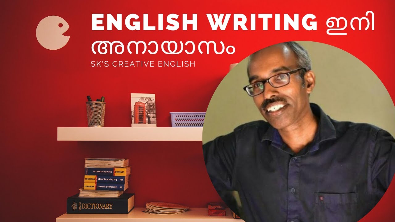 Writing skills in English Part -1 SK's Creative English - Malayalam Video