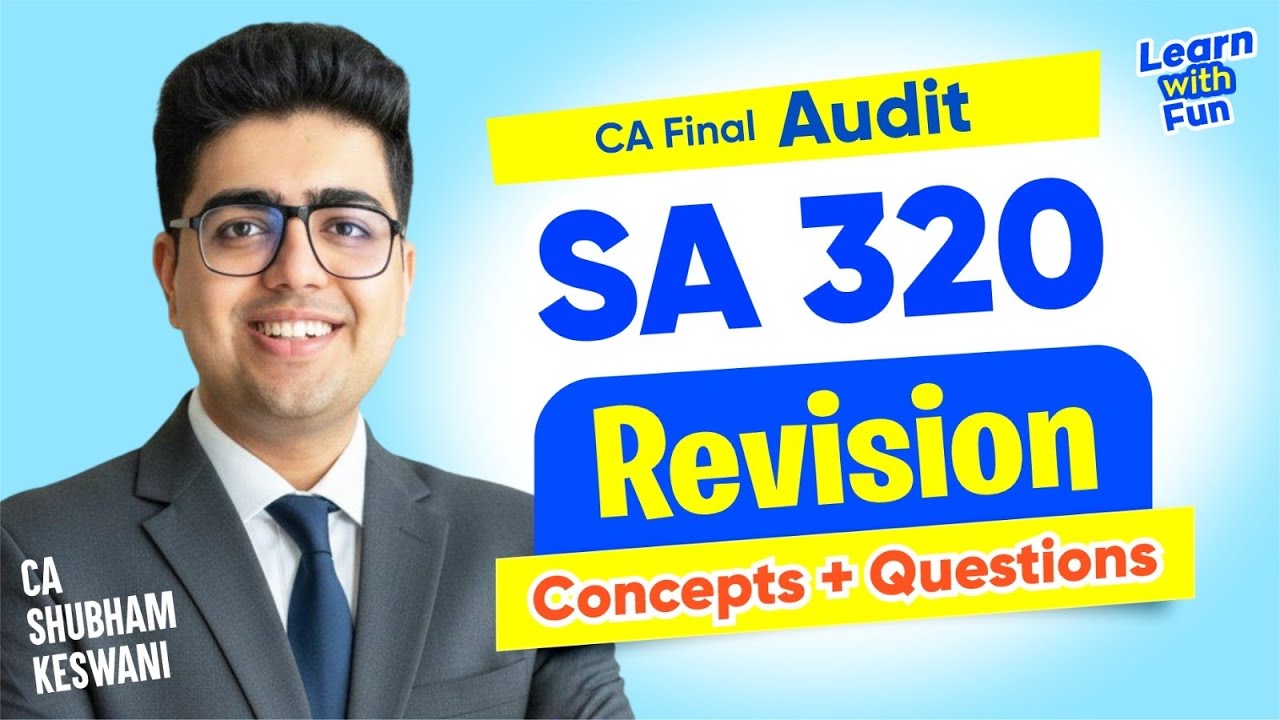 SA 320 Materiality Revision | CA Final Audit | CA Shubham Keswani (AIR 8)