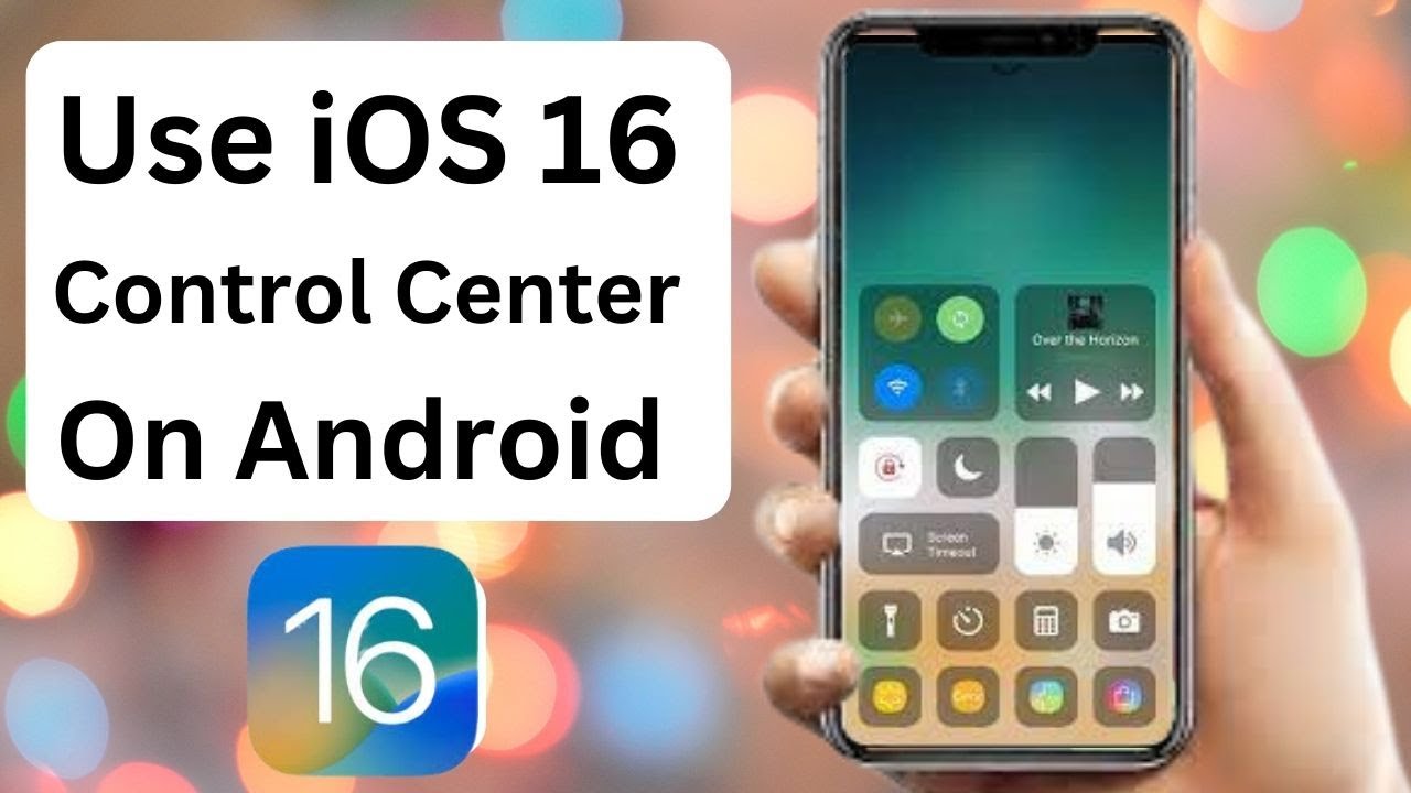 How to Use Control Center iOS 16 on Android