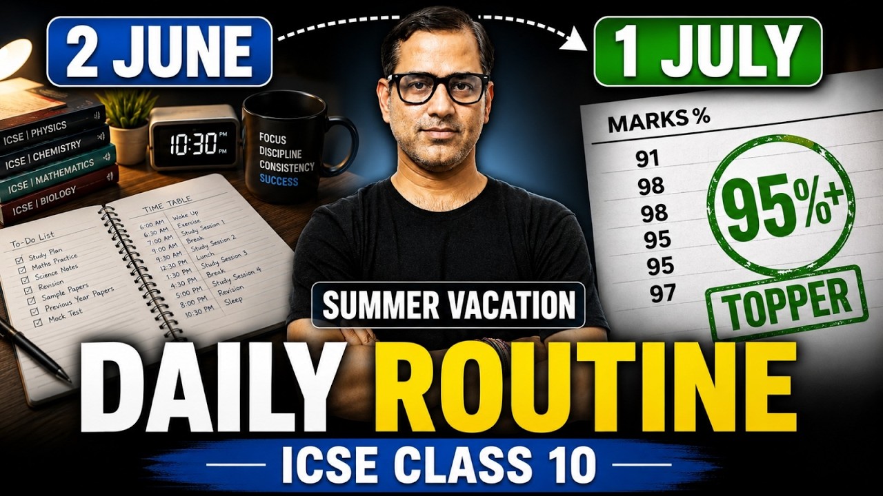 Summer Vacation Daily Routine for ICSE Class 10 | @sirtarunrupani | STaR ICSE