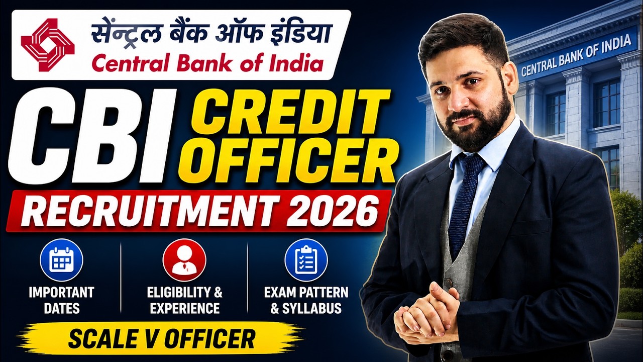 CBI Credit Officer Scale V Recruitment 2026 Explained | Eligibility, Syllabus, Exam Pattern
