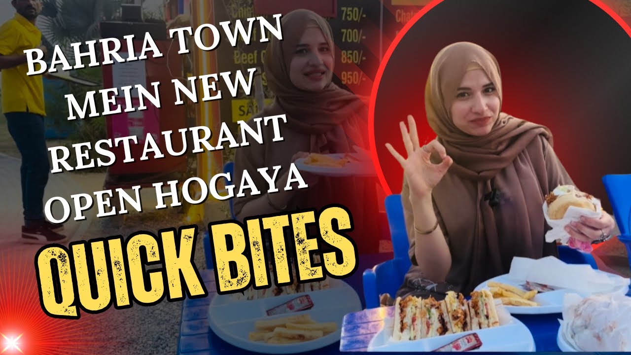 Bahria Town Mein New Restaurant Quick Bites Per Khana Khaya | Review Video Alert #bahriatownkarachi