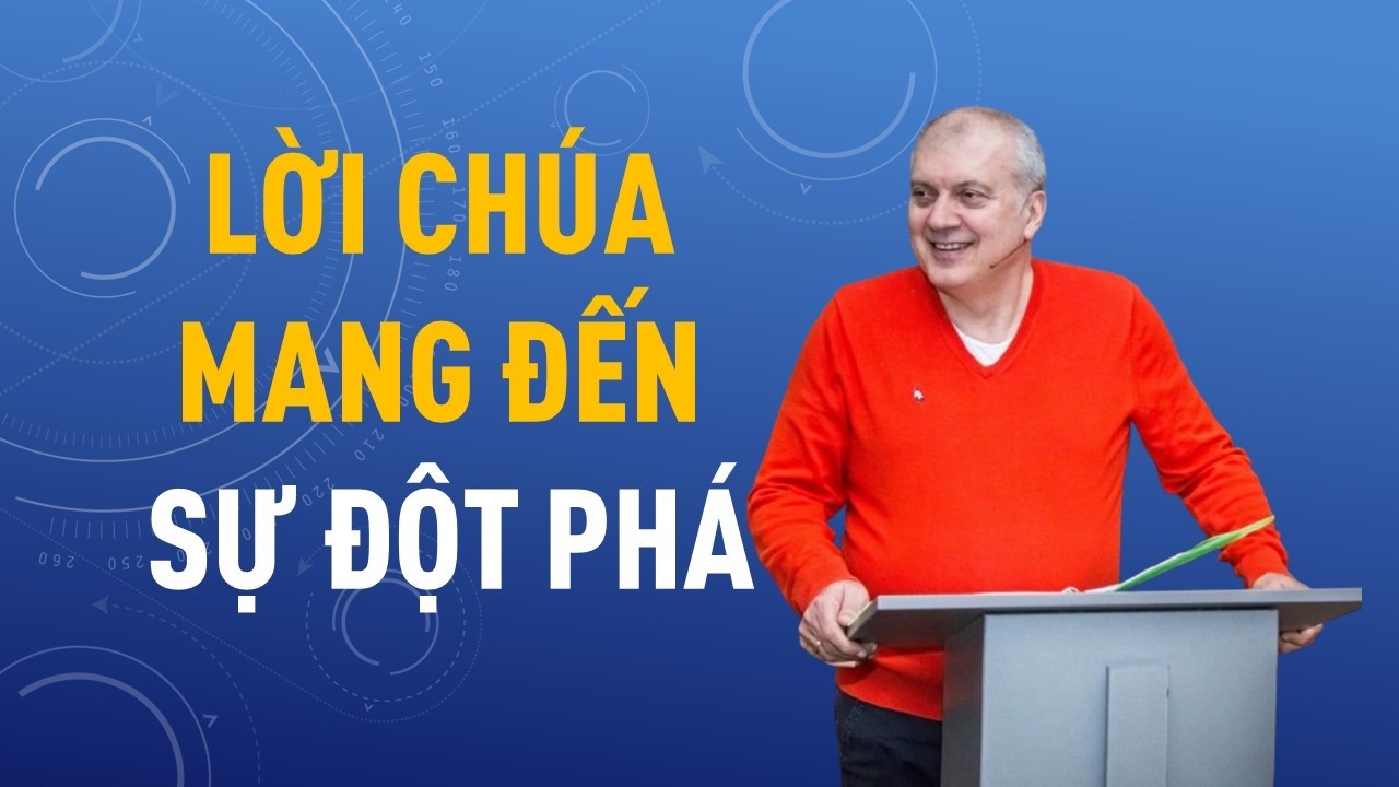 LỜI CHÚA MANG ĐẾN SỰ ĐỘT PHÁ || Mục sư CARL GUSTAF || #carlgustaf #loisusong