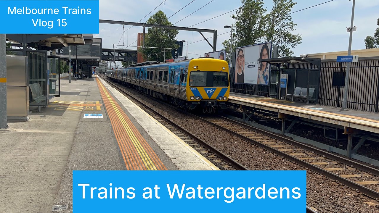 Melbourne Trains vlog 15: Trains at Watergardens