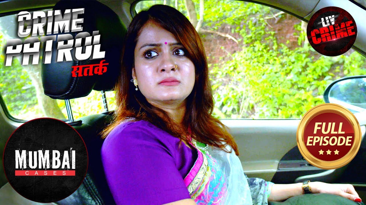 किसकी नज़रों से दूर Mahabaleshwar पहुंचे Ashish-Nidhi? | Crime Patrol Satark S2 |Mumbai Special Case